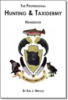 The Professional Hunting & Taxidermy HandBook