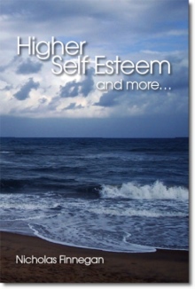 Higher Self Esteem and More...