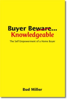Buyer Be Knowledgable
