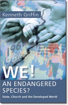 We! An Endangered Species?