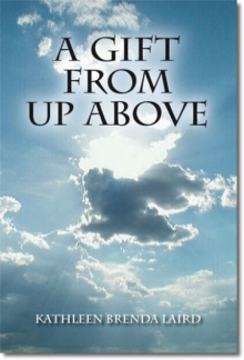 A Gift From Up Above
