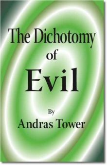 The Dichotomy of Evil
