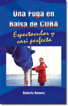 Una Fuga en Balsa de Cuba