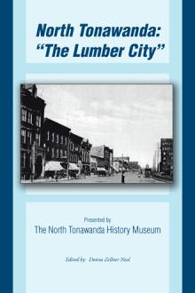 North Tonawanda: The Lumber City...