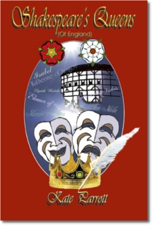 Shakespeare's Queens (of England)