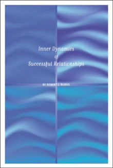 Inner Dynamics of Successful Relationships