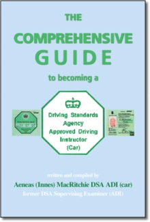 The Comprehensive Guide to Becoming a DSA Approved Driving Instructor
