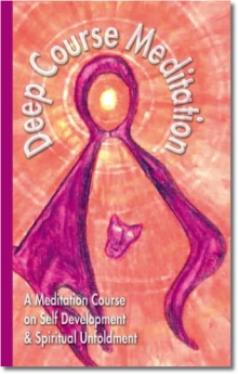 Deep Course Meditation