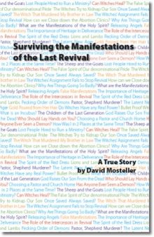 Surviving the Manifestations of the Last Revival