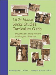 Little House Social Studies Curriculum Guide