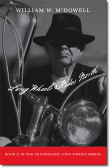 Long Wheels Rides North