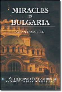 Miracles in Bulgaria