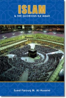 Islam & The Glorious Ka'abah