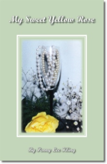 My Sweet Yellow Rose