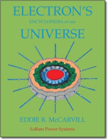 Electron's Encyclopedia Of Our Universe