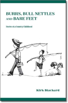 Burrs, Bull Nettles and Bare Feet