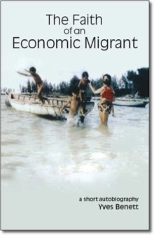 The Faith of an Economic Migrant