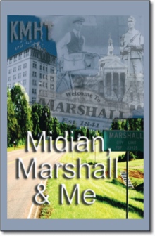 Midian, Marshall & Me