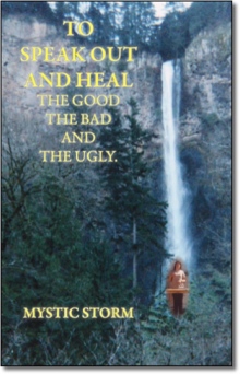 To Speak Out and Heal