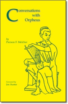 Conversations with Orpheus