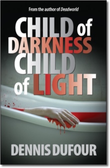 Child of Darkness Child of Light
