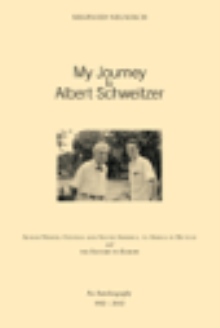 My Journey to Albert Schweitzer