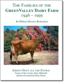 The Families of the Green Valley Dairy Farm 1946-1995