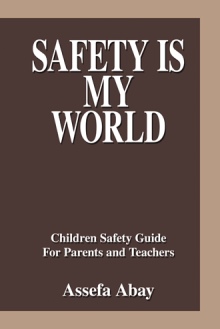 SAFETY IS MY WORLD