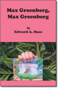 Max Greenberg, Max Greenberg