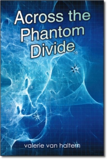 Across the Phantom Divide