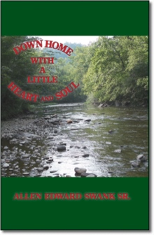 Down Home With A Little Heart and Soul