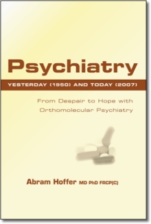 Psychiatry Yesterday (1950) and Today (2007)