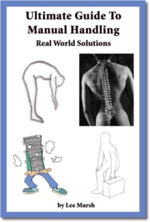 Ultimate Guide To Manual Handling