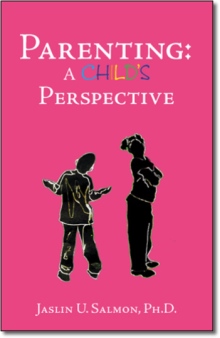 Parenting: A Child's Perspective