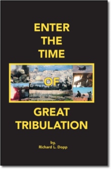 Enter The Time Of Great Tribulation