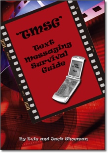 Text Messaging Survival Guide