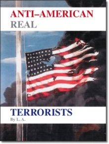 Anti-American Real Terrorists