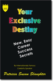 Your Exclusive Destiny Your Exclusive Destiny