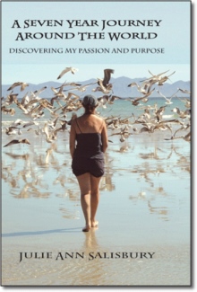 A Seven Year Journey Around the World