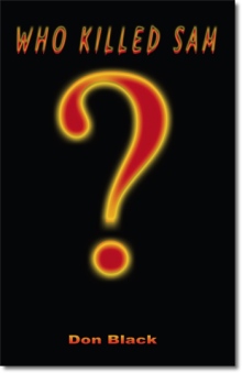 Who Killed Sam?