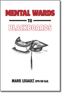 Mental Wards to Blackboards