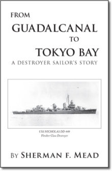 From Guadalcanal to Tokyo Bay - A Destroyer Sailor's Story