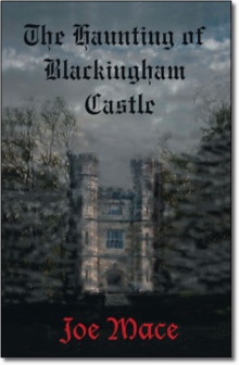 The Haunting of Blackingham Castle