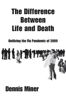 The Difference Between Life and Death