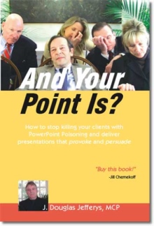 And Your Point Is?