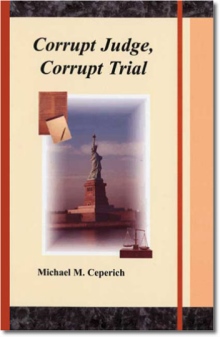 Corrupt Judge, Corrupt Trial