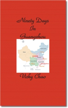 Ninety Days in Guangzhou