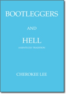 Bootleggers and Hell