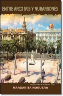 Entre Arco iris y Nubarrones - Cuna de A–oranzas