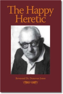 The Happy Heretic
